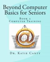 Beyond Computer Basics for Seniors