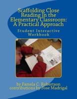 Scaffolding Close Reading in the Elementary Classroom
