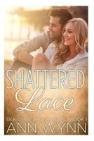 Shattered Lace