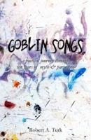 Goblin Songs