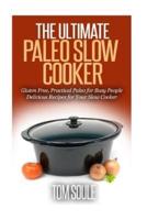 The Ultimate Paleo Slow Cooker