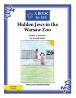 Hidden Jews in the Warsaw Zoo