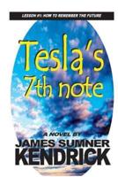 Tesla's 7th Note