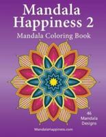 Mandala Happiness 2, Mandala Coloring Book