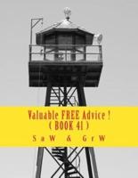 Valuable FREE Advice ! ( BOOK 41 )