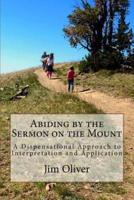 Abiding by the Sermon on the Mount