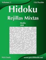 Hidoku Rejillas Mixtas - Medio - Volumen 3 - 156 Puzzles
