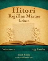 Hitori Rejillas Mixtas Deluxe - Volumen 2 - 255 Puzzles