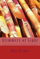 Glimmers of Light