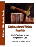 Kingdom Authority and Warfare 2 Study Guide
