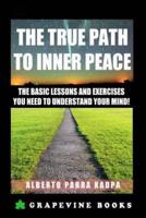 The True Path to Inner Peace