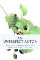An Unperfect Actor
