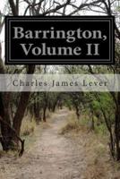 Barrington, Volume II