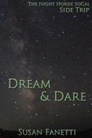 Dream & Dare