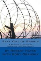 Stay Out of Prison