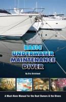 Basic Underwater Maintenance Diver