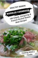 Healthy Ramen Noodle Cookbook