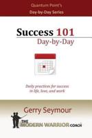 Success 101 - Day-by-Day