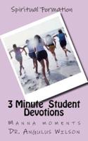 3 Minute Student Devotions
