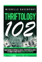 Thriftology 102