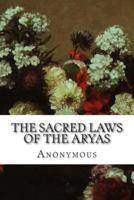 The Sacred Laws of the Aryas