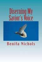 Diserning My Savior's Voice