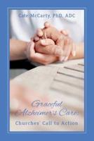 Graceful Alzheimer's Care