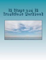 12 Steps and 12 Traditions Workbook