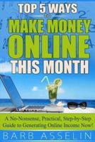Top 5 Ways to Make Money Online This Month