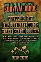 Prepping 101 The Ultimate Quick Start Crash Course