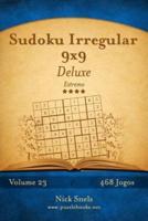 Sudoku Irregular 9X9 Deluxe - Extremo - Volume 23 - 468 Jogos