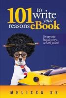 101 Reasons to Write An eBook