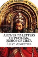 Answer to Letters of Petilian, Bishop of Cirta