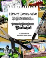 History Comes Alive In Storyland.... Fresno's Storybook Wonderland