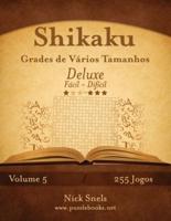 Shikaku Grades de Vários Tamanhos Deluxe - Fácil ao Difícil - Volume 5 - 255 Jogos