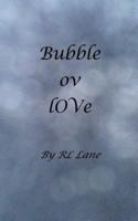 Bubble Ov lOVe