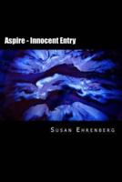 Aspire - Innocent Entry