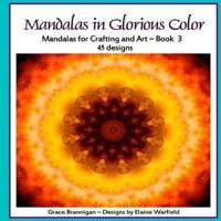 Mandalas in Glorious Color