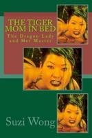 The Tiger Mom in Bed