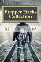 Prepper Hacks Collection