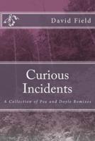 Curious Incidents