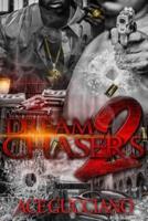 Dream Chasers 2