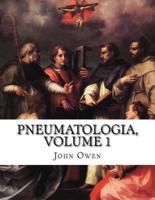 Pneumatologia, Volume 1