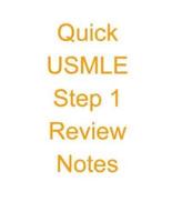 Quick USMLE Step 1 Review Notes