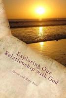 Exploring Our Relationship With God