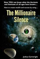 The Millionaire Silence