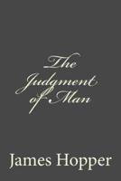 The Judgment of Man