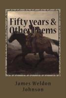 Fifty Years & Other Poems