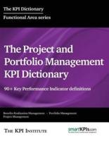 The Project and Portfolio Management KPI Dictionary