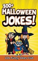 300+ Halloween Jokes